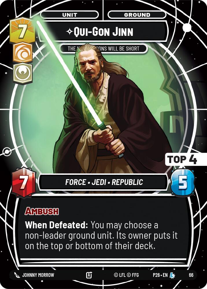 Qui-Gon Jinn - The Negotiations Will Be Short (Top 4) (66) (66) [Sector and Regional Promos: Season 1] - The Mythic Store | 24h Order Processing