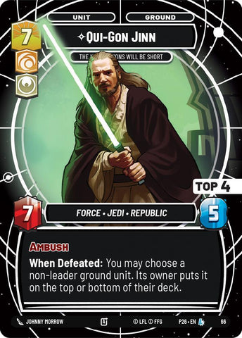 Qui-Gon Jinn - The Negotiations Will Be Short (Top 4) (66) (66) [Sector and Regional Promos: Season 1] - The Mythic Store | 24h Order Processing