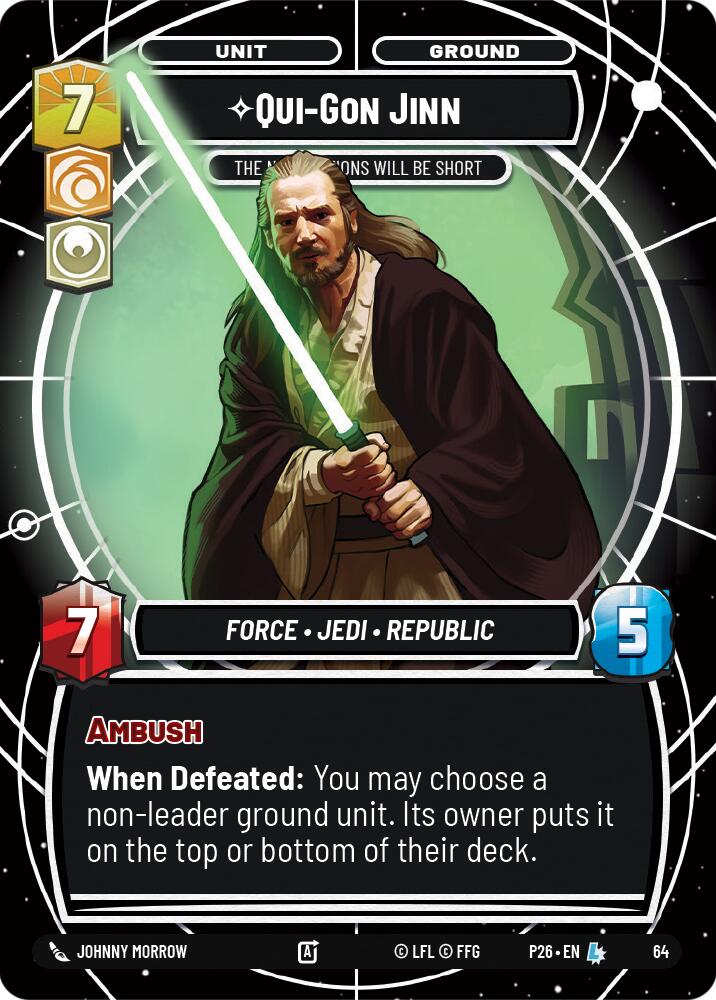 Qui-Gon Jinn - The Negotiations Will Be Short (64) (64) [Sector and Regional Promos: Season 1] - The Mythic Store | 24h Order Processing