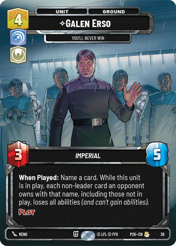 Galen Erso - You'll Never Win (38) (38) [Sector and Regional Promos: Season 1] - The Mythic Store | 24h Order Processing