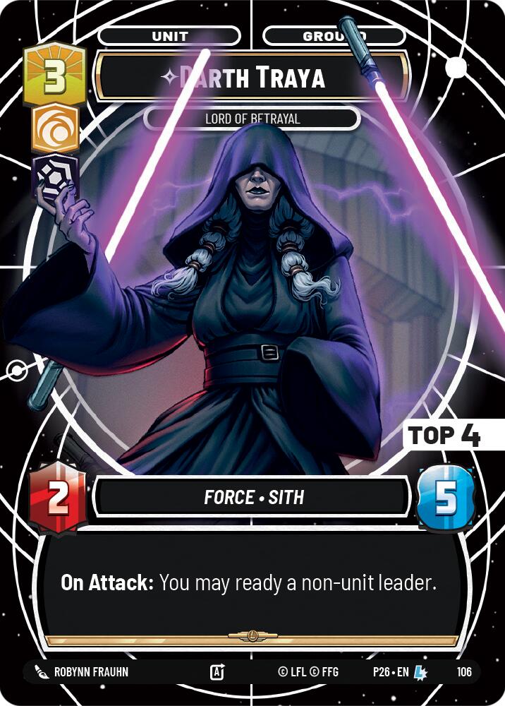 Darth Traya - Lord of Betrayal (Top 4) (106) (106) [Sector and Regional Promos: Season 1] - The Mythic Store | 24h Order Processing