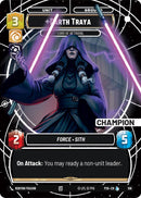 Darth Traya - Lord of Betrayal (Champion) (108) (108) [Sector and Regional Promos: Season 1] - The Mythic Store | 24h Order Processing