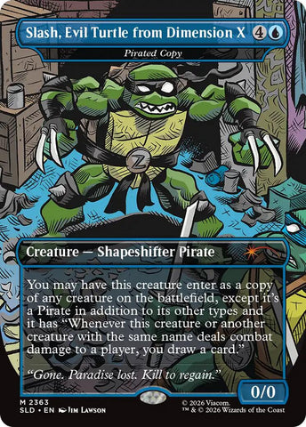 Slash, Evil Turtle from Dimension X - Pirated Copy [Secret Lair Drop Series] - The Mythic Store | 24h Order Processing