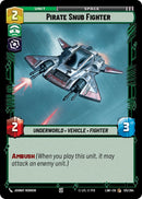 Pirate Snub Fighter (135/264) (135/264) [A Lawless Time] - The Mythic Store | 24h Order Processing