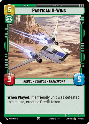 Partisan U-Wing (161/264) (161/264) [A Lawless Time] - The Mythic Store | 24h Order Processing