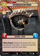 Interrogation Droid (339) (Hyperspace) (339) [A Lawless Time] - The Mythic Store | 24h Order Processing