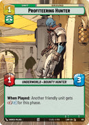 Profiteering Hunter (415) (Hyperspace) (415) [A Lawless Time] - The Mythic Store | 24h Order Processing