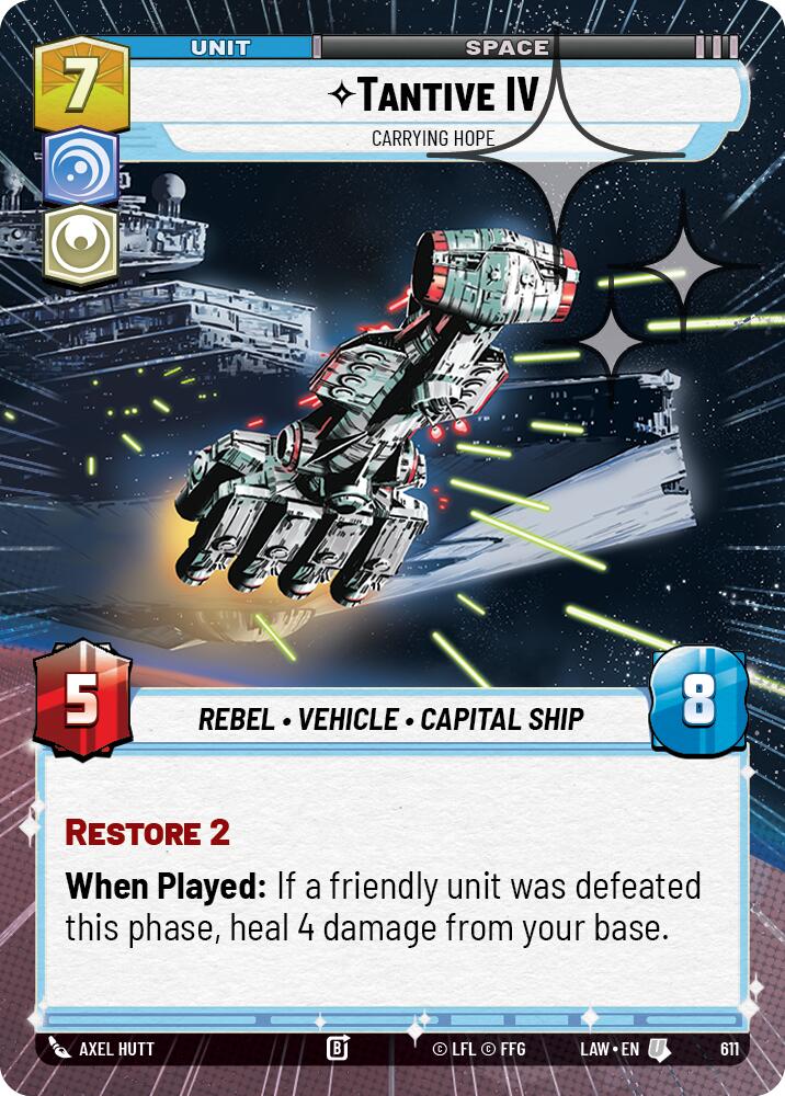Tantive IV - Carrying Hope (611) (Hyperspace Foil) (611) [A Lawless Time] - The Mythic Store | 24h Order Processing