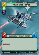 Pirate Snub Fighter (637) (Hyperspace Foil) (637) [A Lawless Time] - The Mythic Store | 24h Order Processing
