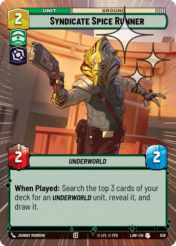 Syndicate Spice Runner (638) (Hyperspace Foil) (638) [A Lawless Time] - The Mythic Store | 24h Order Processing