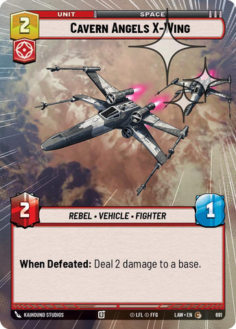 Cavern Angels X-Wing (691) (Hyperspace Foil) (691) [A Lawless Time] - The Mythic Store | 24h Order Processing