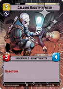 Callous Bounty Hunter (752) (Hyperspace Foil) (752) [A Lawless Time] - The Mythic Store | 24h Order Processing