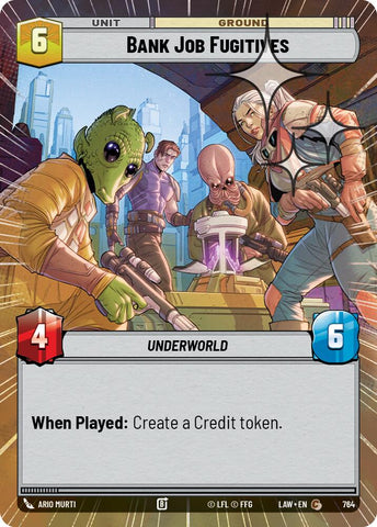 Bank Job Fugitives (764) (Hyperspace Foil) (764) [A Lawless Time] - The Mythic Store | 24h Order Processing