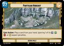 Partisan Hideout // Credit (30 // T01) (30 // T01) [A Lawless Time] - The Mythic Store | 24h Order Processing
