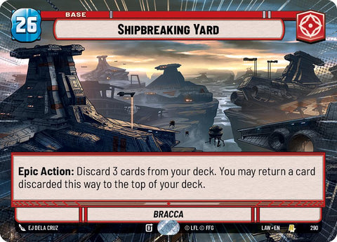 Shipbreaking Yard (290) (Hyperspace) (290) [A Lawless Time] - The Mythic Store | 24h Order Processing