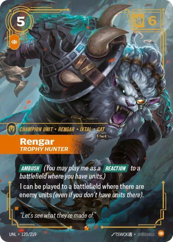 Rengar - Trophy Hunter (120/219) [Unleashed] - The Mythic Store | 24h Order Processing