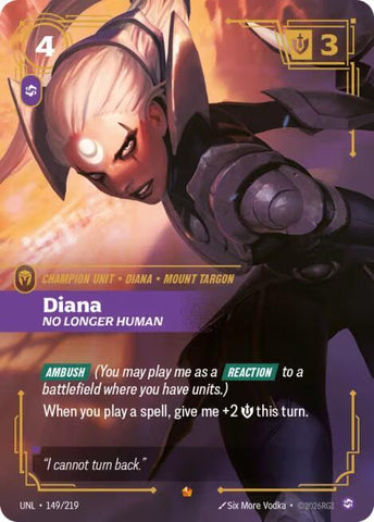 Diana - No Longer Human (149/219) [Unleashed] - The Mythic Store | 24h Order Processing