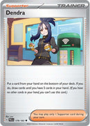 Dendra (179/193) [Scarlet & Violet: Paldea Evolved] - The Mythic Store | 24h Order Processing