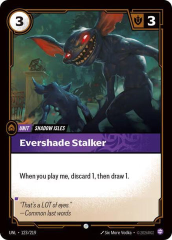 Evershade Stalker (123/219) [Unleashed] - The Mythic Store | 24h Order Processing