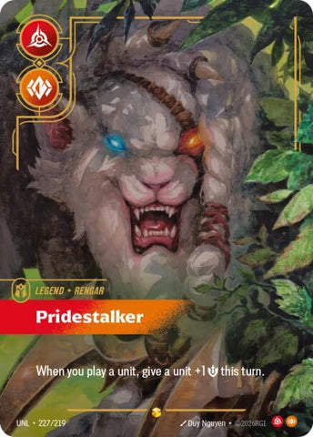 Rengar - Pridestalker (Overnumbered) (227/219) [Unleashed] - The Mythic Store | 24h Order Processing