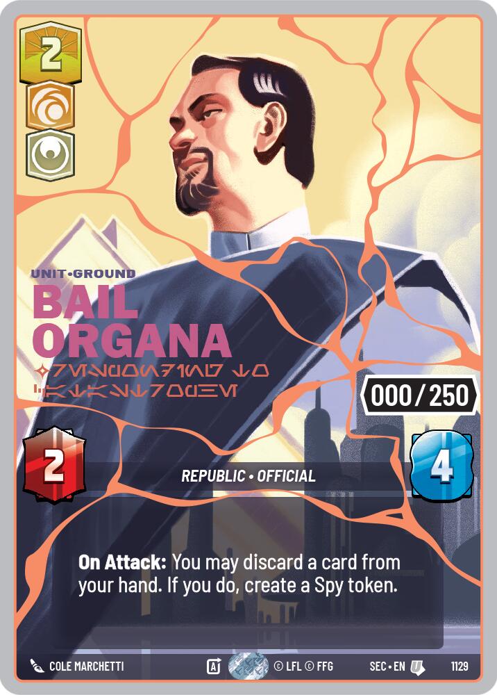 Bail Organa - Responding to Catastrophe (1129) (Serialized) (Rose Gold) (1129) [Secrets of Power] - The Mythic Store | 24h Order Processing