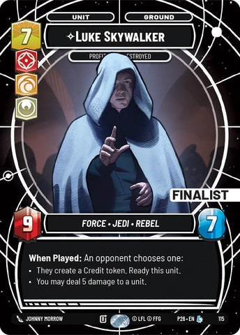 Luke Skywalker - Profit or Be Destroyed (115) (Finalist) (115) [Sector and Regional Promos: Season 1] - The Mythic Store | 24h Order Processing