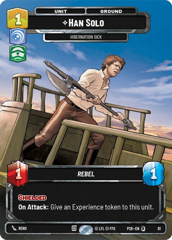 Han Solo - Hibernation Sick (81) (81) [Sector and Regional Promos: Season 1] - The Mythic Store | 24h Order Processing