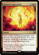 Suspend Aggression [Secrets of Strixhaven Promos] - The Mythic Store | 24h Order Processing