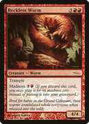 Reckless Wurm [Gateway 2007] - The Mythic Store | 24h Order Processing