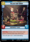 Palace Chef Droid (73/264) (73/264) [Ashes of the Empire] - The Mythic Store | 24h Order Processing