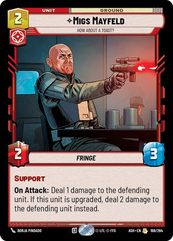 Migs Mayfeld - How About a Toast? (168/264) (168/264) [Ashes of the Empire] - The Mythic Store | 24h Order Processing