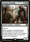 Noxious Gearhulk [Kaladesh Prerelease Promos] - The Mythic Store | 24h Order Processing