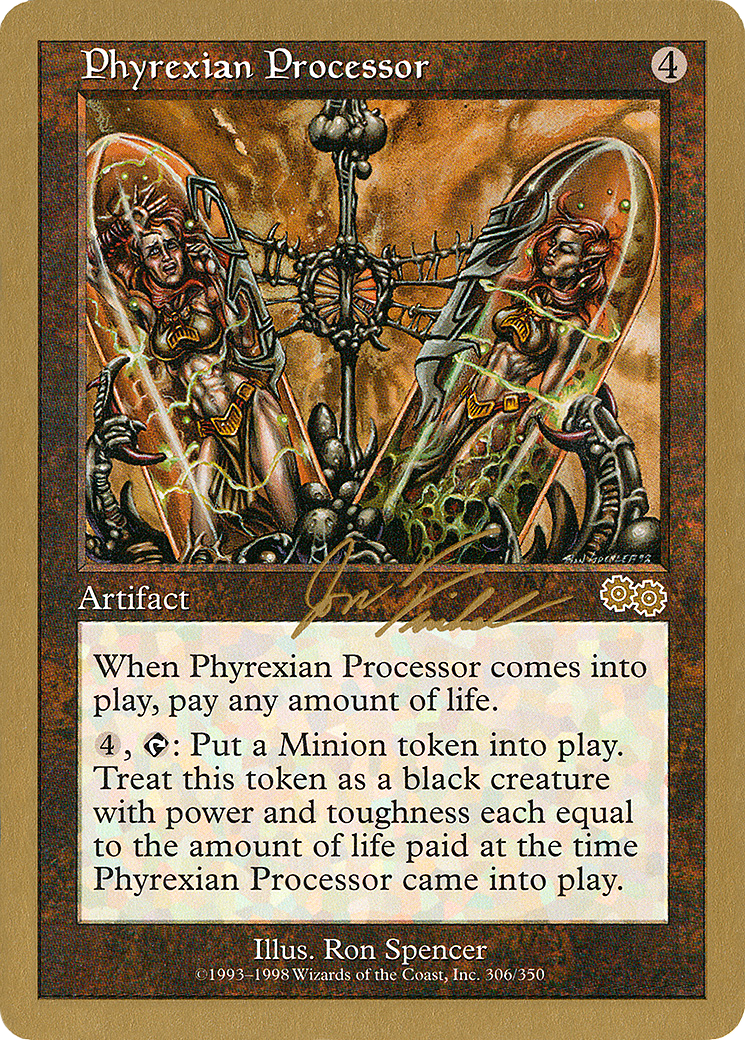 Phyrexian Processor (Jon Finkel) [World Championship Decks 2000] - The Mythic Store | 24h Order Processing