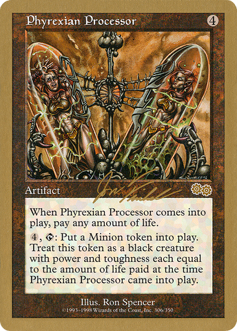 Phyrexian Processor (Jon Finkel) [World Championship Decks 2000] - The Mythic Store | 24h Order Processing