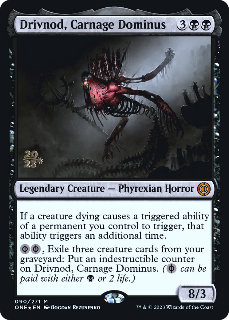 Drivnod, Carnage Dominus [Phyrexia: All Will Be One Prerelease Promos] - The Mythic Store | 24h Order Processing