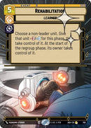 Rehabilitation (702) (Hyperspace Foil) (702) [Ashes of the Empire] - The Mythic Store | 24h Order Processing