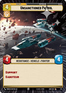 Unsanctioned Patrol (724) (Hyperspace Foil) (724) [Ashes of the Empire] - The Mythic Store | 24h Order Processing