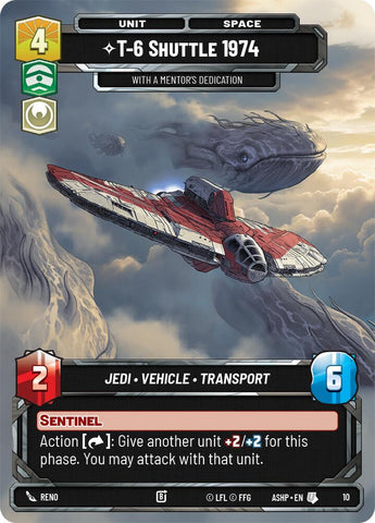 T-6 Shuttle 1974 - With a Mentor's Dedication (10) (10) [Ashes of the Empire Weekly Play Promos] - The Mythic Store | 24h Order Processing