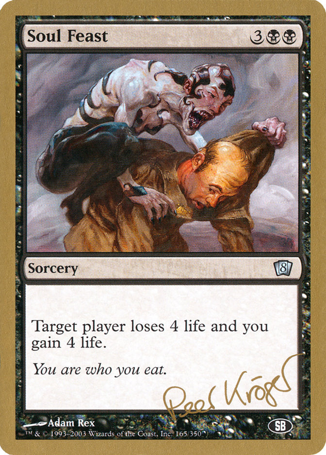 Soul Feast (Peer Kroger) (SB) [World Championship Decks 2003] - The Mythic Store | 24h Order Processing