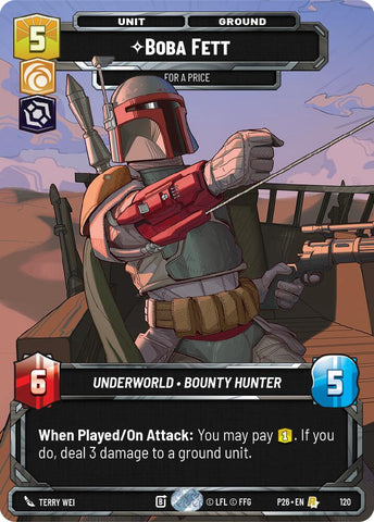 Boba Fett - For a Price (120) (Participation) (120) [Galactic Championship 2026] - The Mythic Store | 24h Order Processing