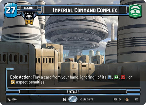 Imperial Command Complex (130) (130) [Galactic Championship 2026] - The Mythic Store | 24h Order Processing