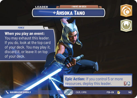 Ahsoka Tano - I Have an Idea (140) (Prize Wall) (140) [Galactic Championship 2026] - The Mythic Store | 24h Order Processing