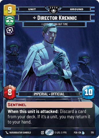 Director Krennic - I Lose Nothing But Time (170) (170) [Galactic Championship 2026] - The Mythic Store | 24h Order Processing