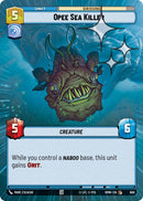 Opee Sea Killer (600) (Hyperspace Foil) (600) [Homeworlds] - The Mythic Store | 24h Order Processing