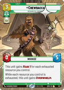Chewbacca - Resourceful Wookiee (627) (Hyperspace Foil) (627) [Homeworlds] - The Mythic Store | 24h Order Processing