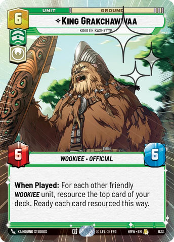 King Grakchawwaa - King of Kashyyyk (633) (Hyperspace Foil) (633) [Homeworlds] - The Mythic Store | 24h Order Processing