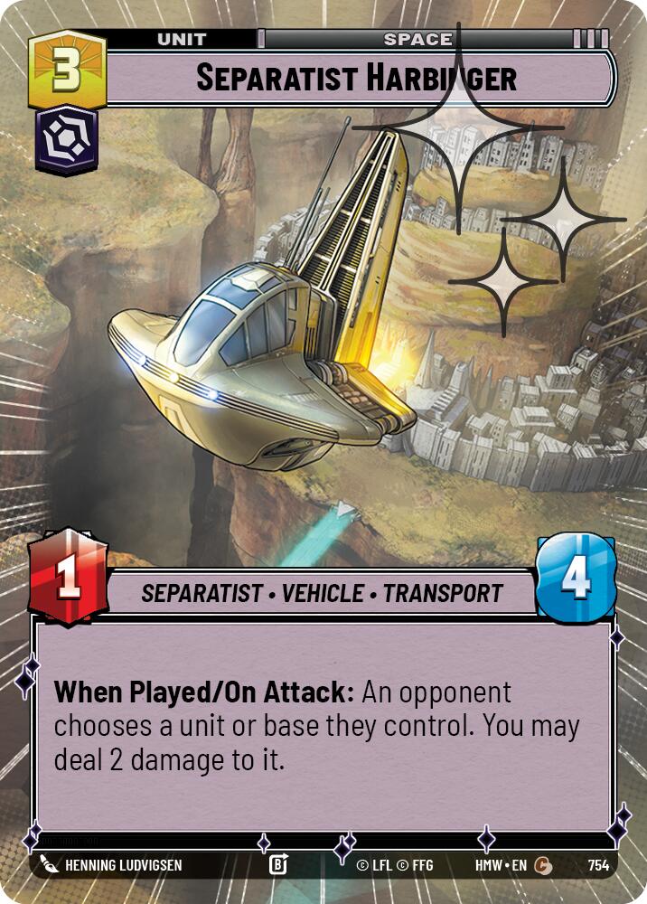 Separatist Harbinger (754) (Hyperspace Foil) (754) [Homeworlds] - The Mythic Store | 24h Order Processing