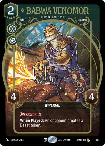 Babwa Venomor - Burning Kashyyyk (814) (Prestige) (814) [Homeworlds] - The Mythic Store | 24h Order Processing