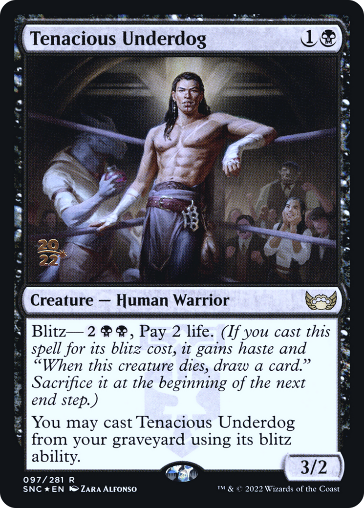 Tenacious Underdog [Streets of New Capenna Prerelease Promos] - The Mythic Store | 24h Order Processing