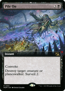 Pile On (Extended Art) [March of the Machine] - The Mythic Store | 24h Order Processing